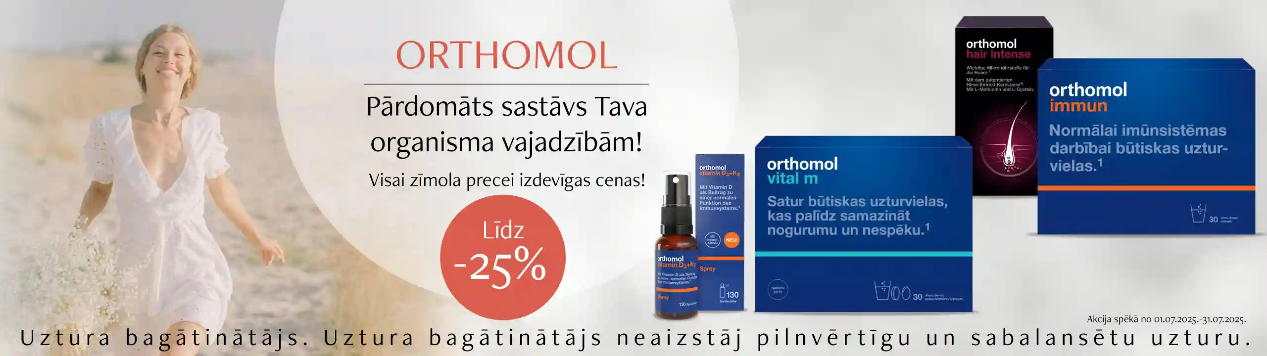 Atlaides līdz -25% visai Orthomol precei, izmanto izdevību! Spēkā līdz 31.07.2025.